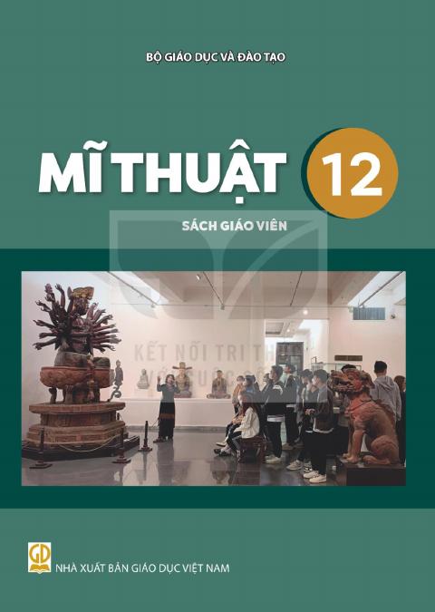 Sách giáo viên Mĩ thuật 12 - Kết nối tri thức 2026-2027